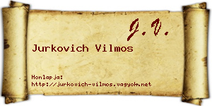 Jurkovich Vilmos névjegykártya